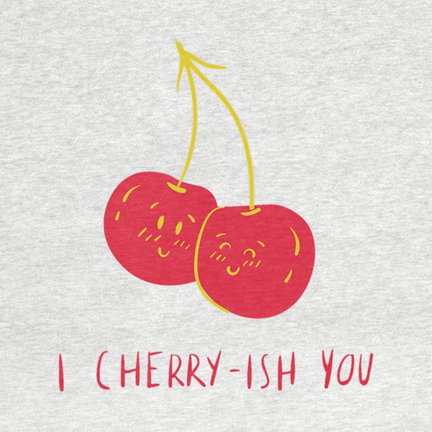 I cherry-ish you by DeviAprillia_store